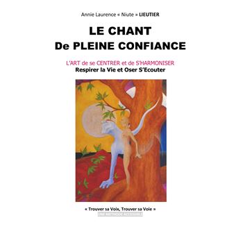Le chant de pleine confiance