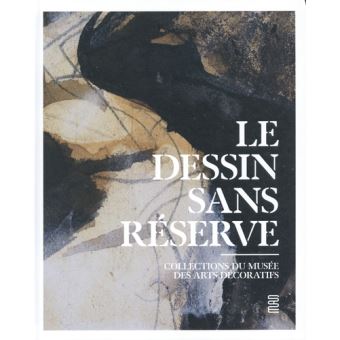 Le Dessin sans réserve