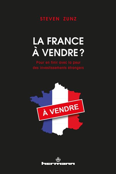 La France est-elle à vendre ?