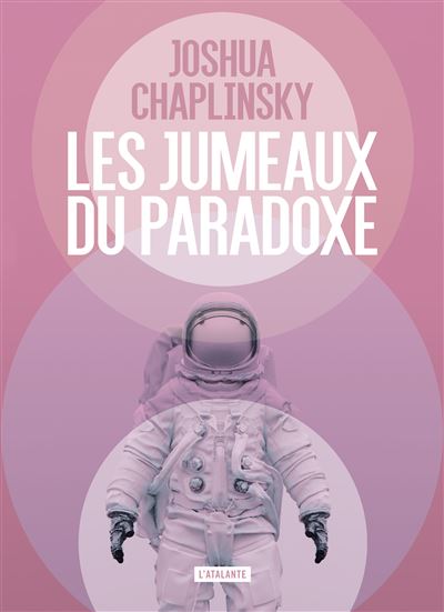 Les jumeaux du paradoxe - J. Chaplinsky - broché