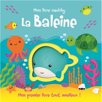 Mon livre squishy - baleine