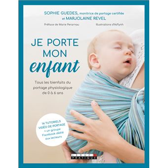 Je Porte Mon Enfant Broche Sophie Guedes Marie Perarnau Ad Lynh Livre Tous Les Livres A La Fnac