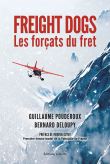 Freight dogs Les forçats du fret