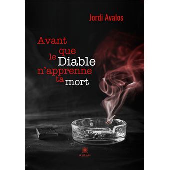 Avant que le Diable n'apprenne ta mort