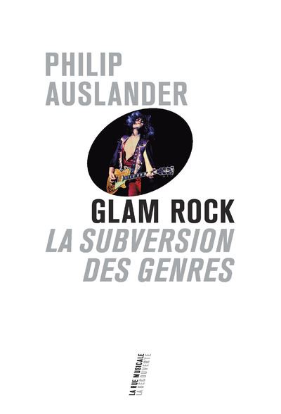 Glam rock : La subversion des genres