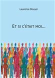 Et si c'était moi...