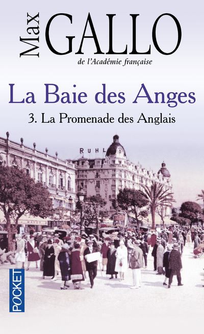 La Baie des Anges - tome 3 La Promenade des Anglais La baie des anges ...