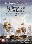 Le trésor des américains - Les aventures de Gilles Belmonte