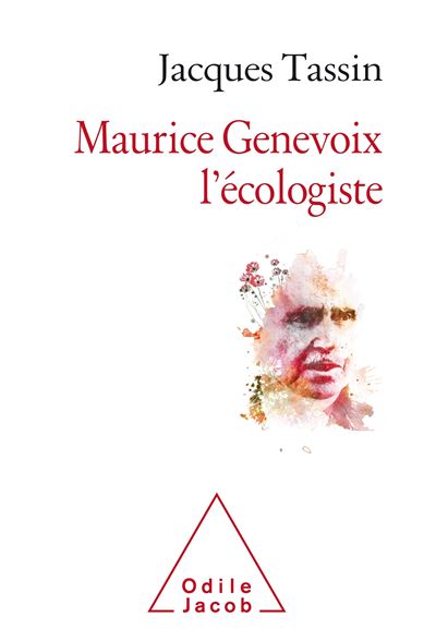 Maurice Genevoix, l'écologiste - Jacques Tassin - broché