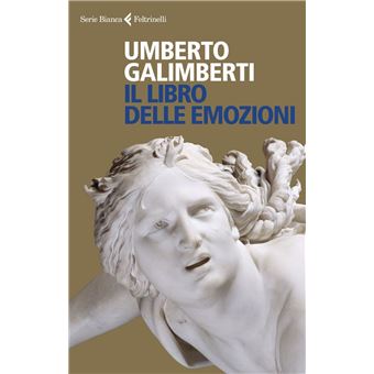 Il libro delle emozioni - ebook (ePub) - Umberto Galimberti - Achat ebook