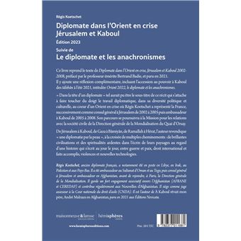 Diplomate dans l’Orient en crise Jérusalem et Kaboul
