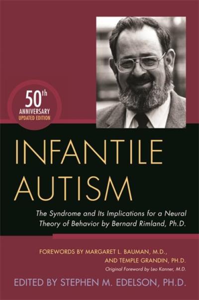 Infantile Autism The Syndrome and Its Implications for a Neural Theory ...