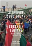 La Hongrie sous Orban. Histoires de la Grande Plaine