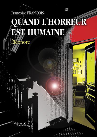 Quand l'horreur est humaine - Eleonore