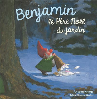 Benjamin, le Père Noël du jardin - Antoon Krings - cartonné