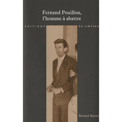 Fernand Pouillon, l'homme à abattre