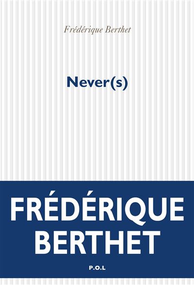Never(s) - Frédérique Berthet - broché
