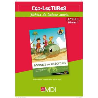 Eco-Lectures cycle 3 niveau 1 - Menace sur les tortues - Fichier de lecture suivie