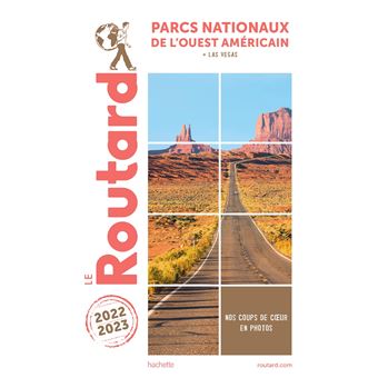 Guide du Routard Parcs nationaux de l'Ouest américain 2022/23