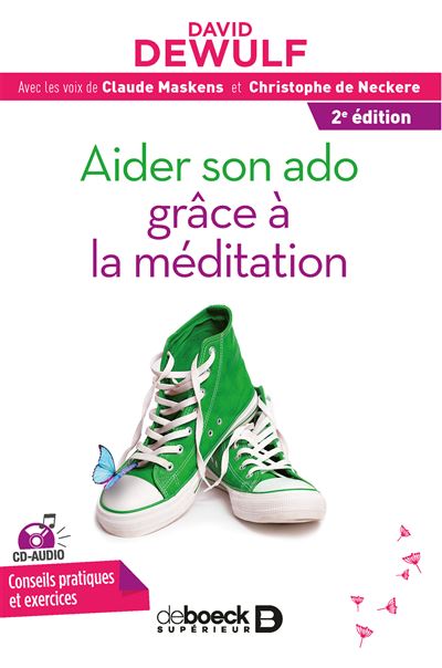 Aider son ado grâce à la méditation + CD audio - David Dewulf - Livre CD