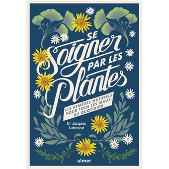 Se soigner par les plantes