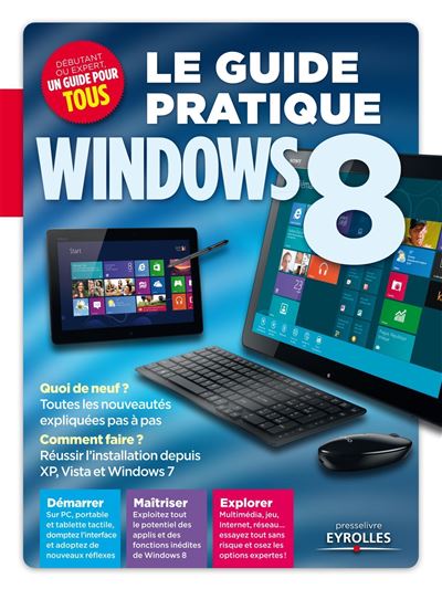 Le guide pratique Windows 8 - Texto Alto - broché