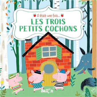 Il était une fois : Les trois petits cochons