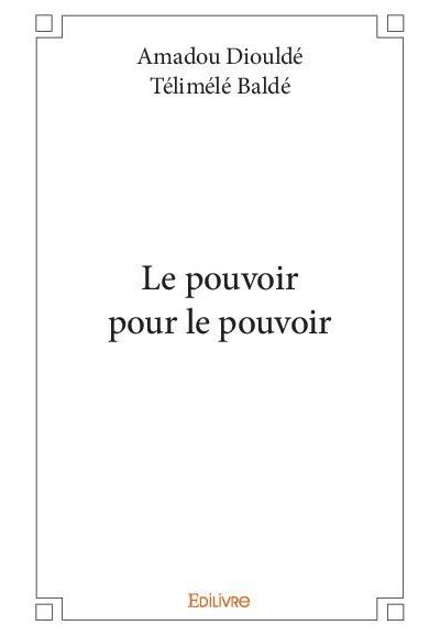Le pouvoir pour le pouvoir