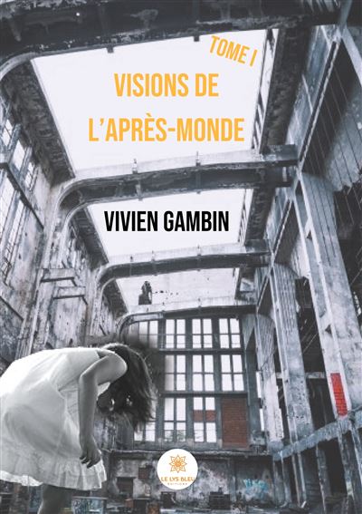 Visions de l'Après Monde