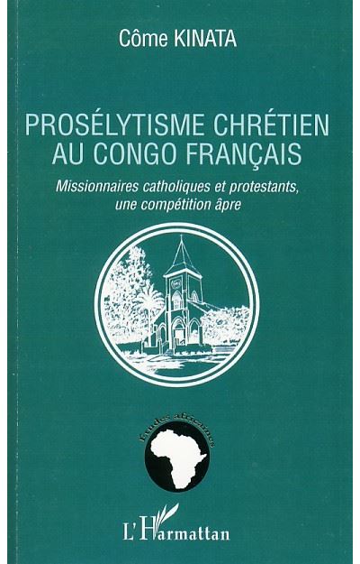 Prosélytisme chrétien au Congo français