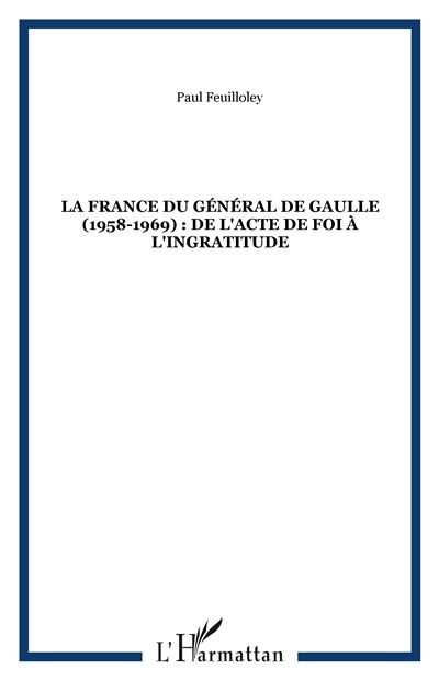 La France du général de Gaulle