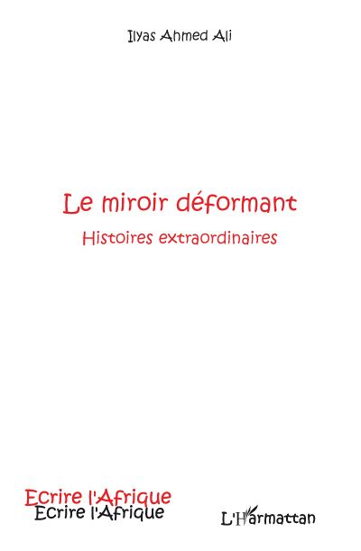 Miroir déformant, histoires extraordinaires