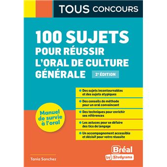 100 sujets pour réussir l'oral de culture générale