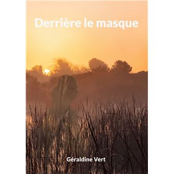 Derrière le masque