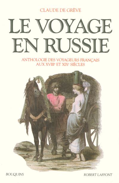 Le voyage en Russie - Claude De Grève - broché
