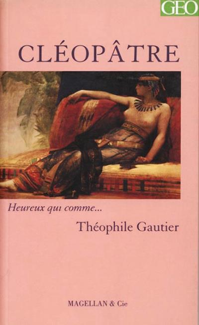 Cléopâtre - Théophile Gautier - broché