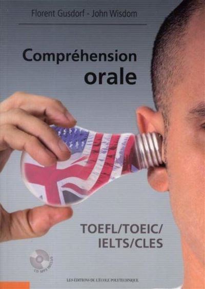 Compréhension orale TOEFL/TOEIC/IELTS/CLES