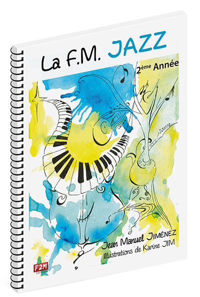 La F.M. Jazz 2ème Année