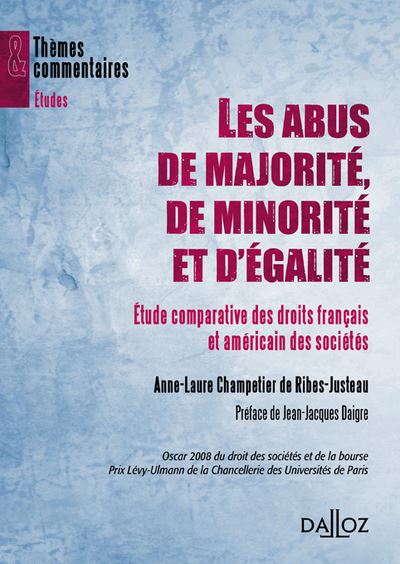 Les abus de majorité, de minorité et d'égalité - Anne-Laure Champetier De Ribes-Justeau - broché