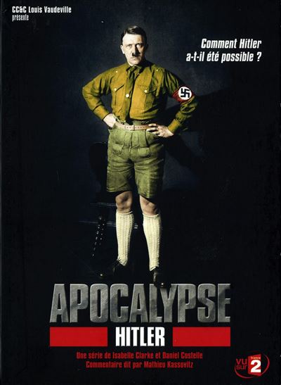Apocalypse : Hitler