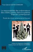 La responsabilité des ordonnateurs des crédits publics dans le système financier contemporain