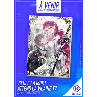 Seule la mort attend la Vilaine - Tome 7