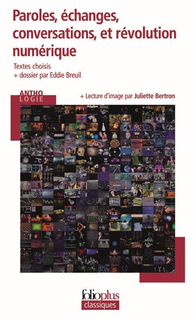 Paroles, échanges, conversations et révolution numérique -  Collectif - Poche