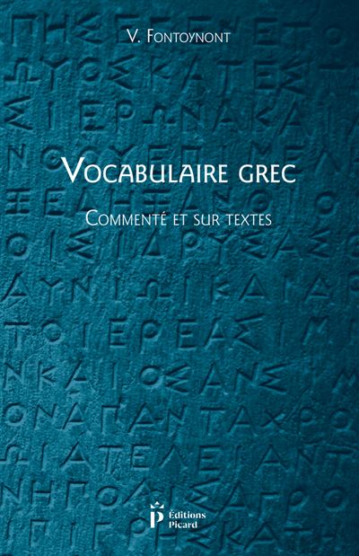 Vocabulaire grec, commenté et sur les textes