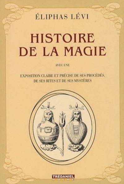 Histoire de la Magie - Eliphas Lévi - broché