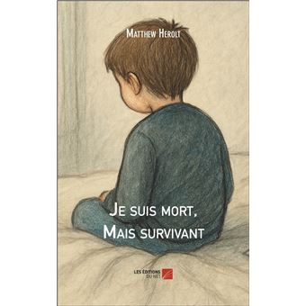 Je suis mort, Mais survivant