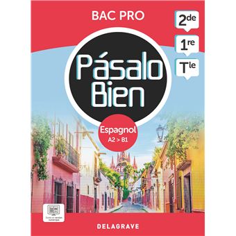 Pásalo Bien Espagnol 2de, 1re, Tle Bac Pro (2024) - Pochette élève