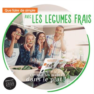 Que faire de simple aujourd'hui avec des légumes frais ? - Annabelle Delaval - broché