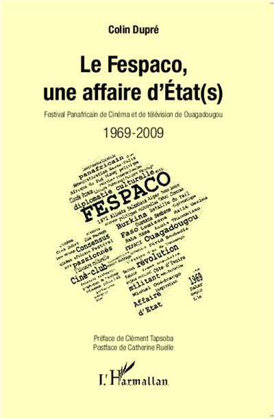 Le Fespaco, une affaire d'Etat(s) : 1969-2009