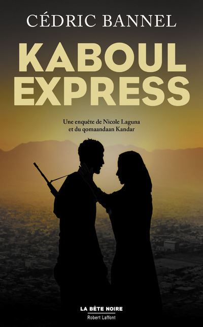 Kaboul express - Cédric Bannel - broché